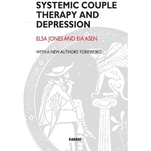 Asen, Eia Systemic Couple Therapy and Depression (The Systemic Thinking and Practice Series) Asen, Eia Systemic Couple Therapy and Depression (The Systemic Thinking and Practice Series)