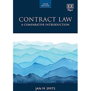 Smits, Jan M. Contract Law: A Comparative Introduction Smits, Jan M. Contract Law: A Comparative Introduction