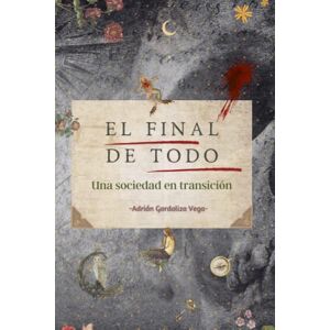 Vega+ El final de todo: Una sociedad en transición Vega+ El final de todo: Una sociedad en transición
