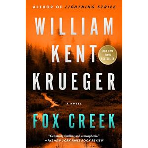 Krueger, William Kent Fox Creek: A Novel: Volume 19 (Cork O'Connor Mystery Series) Krueger, William Kent Fox Creek: A Novel: Volume 19 (Cork O'Connor Mystery Series)