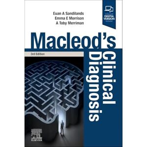 Sandilands MBChB BSc(Hons) MD FRCP(Edin), Euan Macleod's Clinical Diagnosis Sandilands MBChB BSc(Hons) MD FRCP(Edin), Euan Macleod's Clinical Diagnosis