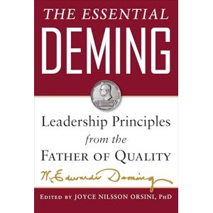 DEMING The Essential : Leadership Principles from the Father of Quality (BUSINESS BOOKS) DEMING The Essential : Leadership Principles from the Father of Quality (BUSINESS BOOKS)