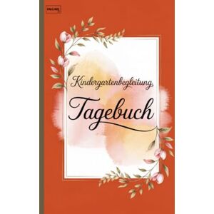 Books, PAULINIQ Kindergartenbegleitung Tagebuch: Praxisnahes Dokumentationsheft für Kindergartenbegleitungen – zum Ankreuzen, Notieren und Reflektieren Books, PAULINIQ Kindergartenbegleitung Tagebuch: Praxisnahes Dokumentationsheft für Kindergartenbegleitungen – zum Ankreuzen, Notieren und Reflektieren