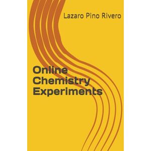 Pino Rivero, Lazaro Online Chemistry Experiments Pino Rivero, Lazaro Online Chemistry Experiments