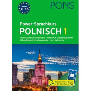 PONS Power-Sprachkurs Polnisch: Intensivkurs für Erwachsene effizient und selbständig lernen mit Extras in der Scan2Learn-App PONS Power-Sprachkurs Polnisch: Intensivkurs für Erwachsene effizient und selbständig lernen mit Extras in der Scan2Learn-App