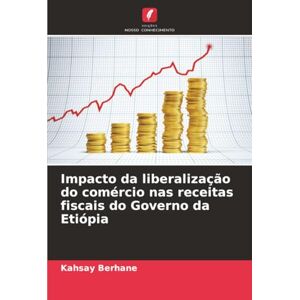 Berhane, Kahsay Impacto da liberalização do comércio nas receitas fiscais do Governo da Etiópia Berhane, Kahsay Impacto da liberalização do comércio nas receitas fiscais do Governo da Etiópia
