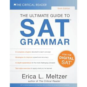 Meltzer, Erica L. Sixth Edition, The Ultimate Guide to SAT® Grammar Meltzer, Erica L. Sixth Edition, The Ultimate Guide to SAT® Grammar