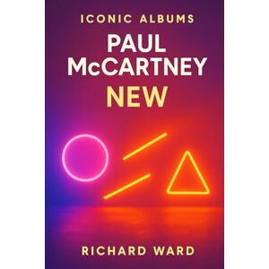 Ward, Richard Iconic Albums Paul McCartney New Ward, Richard Iconic Albums Paul McCartney New