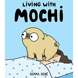 Gené, Gemma Living With Mochi Gené, Gemma Living With Mochi