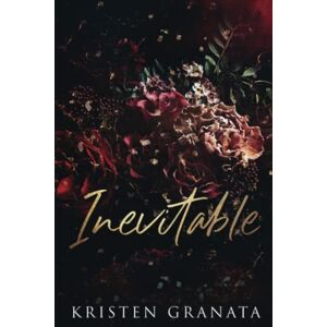 Granata, Kristen Inevitable: Special Edition Granata, Kristen Inevitable: Special Edition