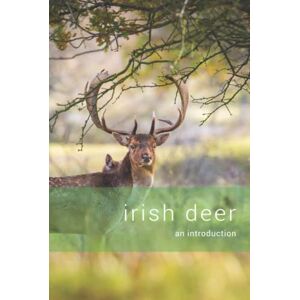 Jackson Irish Deer: An introduction Jackson Irish Deer: An introduction