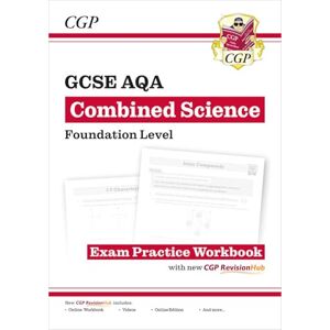 CGP Books New GCSE Combined Science AQA Foundation Exam Practice Workbook with CGP RevisionHub (CGP AQA GCSE Combined Science) CGP Books New GCSE Combined Science AQA Foundation Exam Practice Workbook with CGP RevisionHub (CGP AQA GCSE Combined Science)