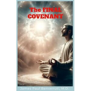 Benvenuti M D, James Paul The Final Covenant Benvenuti M D, James Paul The Final Covenant