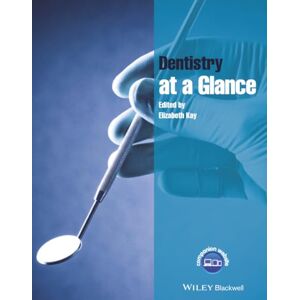 Dentistry at a Glance (At a Glance (Dentistry)) Dentistry at a Glance (At a Glance (Dentistry))