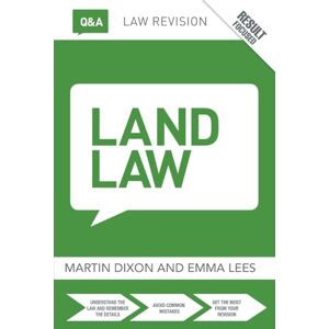 Dixon, Martin Q&A Land Law (Questions and Answers) Dixon, Martin Q&A Land Law (Questions and Answers)