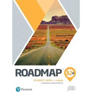 Pearson Education Roadmap A2+ Student's Book & Interactive eBook with Digital Resources & App Pearson Education Roadmap A2+ Student's Book & Interactive eBook with Digital Resources & App