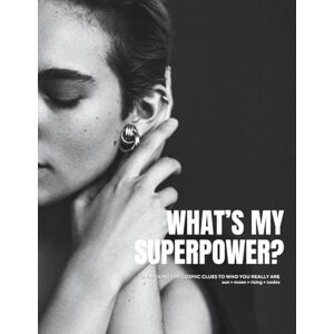 Rodgers, Christen What's My Superpower Rodgers, Christen What's My Superpower