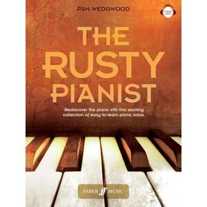 Pam Wedgwood The Rusty Pianist: Rediscover the Piano With This Exciting Collection of Easy-to-learn Piano Solos: On Line Audio Included Pam Wedgwood The Rusty Pianist: Rediscover the Piano With This Exciting Collection of Easy-to-learn Piano Solos: On Line Audio Included