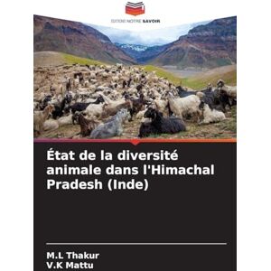 Thakur, M.L État de la diversité animale dans l'Himachal Pradesh (Inde) Thakur, M.L État de la diversité animale dans l'Himachal Pradesh (Inde)