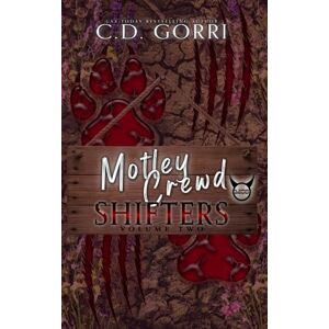 Gorri, C.D. Motley Crewd Shifters Volume Two: A Collection of Paranormal Shifter Romance Books featuring Curvy Heroines and their Fated Mates Gorri, C.D. Motley Crewd Shifters Volume Two: A Collection of Paranormal Shifter Romance Books featuring Curvy Heroines and their Fated Mates