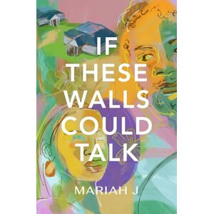 J., Mariah If These Walls Could Talk J., Mariah If These Walls Could Talk