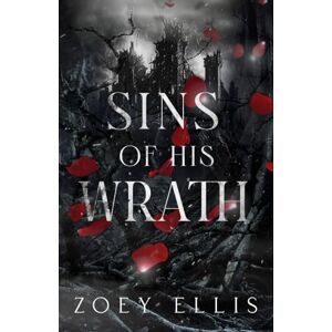 Ellis, Zoey Sins of His Wrath: 2 (Myth of Omega: Wrath) Ellis, Zoey Sins of His Wrath: 2 (Myth of Omega: Wrath)