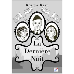 Basu, Bratya La Dernière Nuit Basu, Bratya La Dernière Nuit