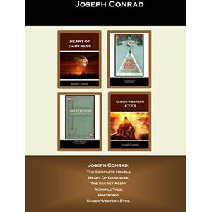 Conrad:, Joseph Joseph Conrad: The Complete Novels: Heart Of Darkness, The Secret Agent A Simple Tale, Nostromo, Under Western Eyes. Conrad:, Joseph Joseph Conrad: The Complete Novels: Heart Of Darkness, The Secret Agent A Simple Tale, Nostromo, Under Western Eyes.