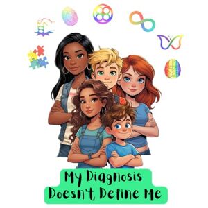 Wareham, Kassandra My Diagnosis Doesn't Define Me Wareham, Kassandra My Diagnosis Doesn't Define Me