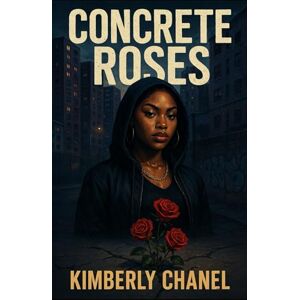 Chanel, Kimberly Concrete Roses: 1 Chanel, Kimberly Concrete Roses: 1
