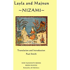 Smith, Paul Layla and Majnun: Nizami Smith, Paul Layla and Majnun: Nizami