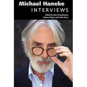 Michael Haneke: Interviews (Conversations with Filmmakers Series) Michael Haneke: Interviews (Conversations with Filmmakers Series)