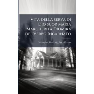 Vita della serva di Dio suor Maria Margherita Diomira del Verbo Incarnato Vita della serva di Dio suor Maria Margherita Diomira del Verbo Incarnato