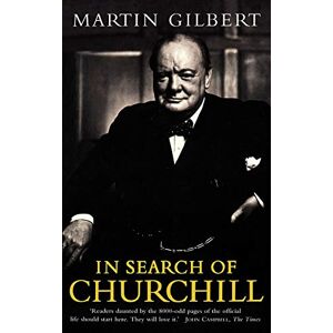 Gilbert, Martin In Search of Churchill Gilbert, Martin In Search of Churchill