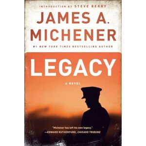 Michener, James A. Legacy: A Novel Michener, James A. Legacy: A Novel
