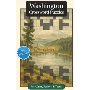 Publications, P.G. Washington Crossword Puzzles: Crossword Puzzles with Easy to Read Print about Washington State, History, Geography and More 6x9 inches, 120 pages ... Relaxation (U.S. States Crossword Puzzles) Publications, P.G. Washington Crossword Puzzles: Crossword Puzzles with Easy to Read Print about Washington State, History, Geography and More 6x9 inches, 120 pages ... Relaxation (U.S. States Crossword Puzzles)