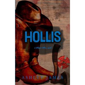 James, Ashley Hollis: The Moore Men Series Special Edition James, Ashley Hollis: The Moore Men Series Special Edition