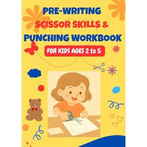 bolt, Mrs Ann Maria Pre-Writing scissor skills & Punching Workbook Ages 2 to 5 year: Helping child improve hand and eye coordination free from screens , helping in wrist ... and helps them development of focus. bolt, Mrs Ann Maria Pre-Writing scissor skills & Punching Workbook Ages 2 to 5 year: Helping child improve hand and eye coordination free from screens , helping in wrist ... and helps them development of focus.