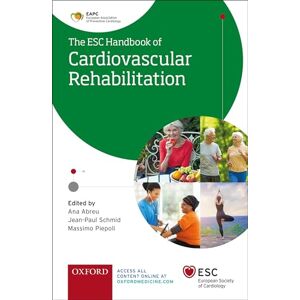 Allied Cardiac Rehabilitation: A practical clinical guide (The European Society of Cardiology Series) Allied Cardiac Rehabilitation: A practical clinical guide (The European Society of Cardiology Series)