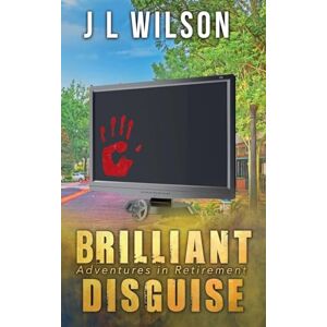 Wilson Brilliant Disguise: 2 (Adventures in Retirement) Wilson Brilliant Disguise: 2 (Adventures in Retirement)
