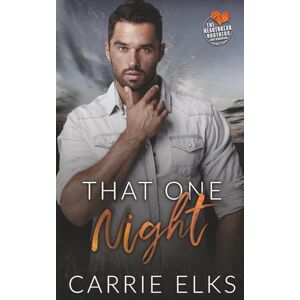 Elks, Carrie That One Night (The Heartbreak Brothers Next Generation) Elks, Carrie That One Night (The Heartbreak Brothers Next Generation)