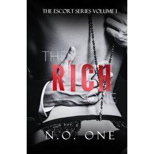 One, N.O. The Rich One: The Escort One, N.O. The Rich One: The Escort