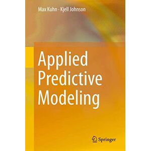 Kuhn, Max Applied Predictive Modeling Kuhn, Max Applied Predictive Modeling
