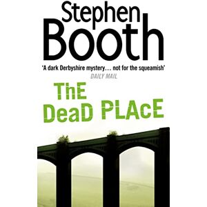 Booth, Stephen The Dead Place: The inspiration for Channel 5’s hit show COOPER AND FRY: a gripping detective crime thriller mystery set in the peak district: Book 6 (Cooper and Fry Crime Series) Booth, Stephen The Dead Place: The inspiration for Channel 5’s hit show COOPER AND FRY: a gripping detective crime thriller mystery set in the peak district: Book 6 (Cooper and Fry Crime Series)