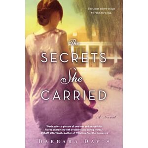 Davis, Barbara The Secrets She Carried Davis, Barbara The Secrets She Carried