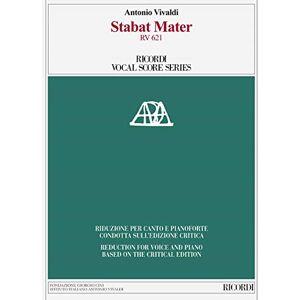 Stabat Mater RV 621: Ed. Critica P. Everett Riduzione Per Canto e Pianoforte Di A. Frigé Stabat Mater RV 621: Ed. Critica P. Everett Riduzione Per Canto e Pianoforte Di A. Frigé