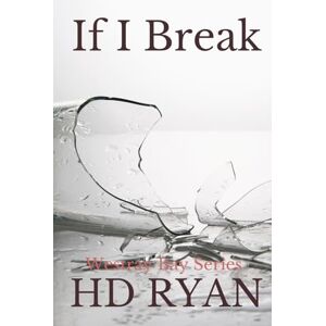 RYAN, HD If I Break: Westray Bay Series RYAN, HD If I Break: Westray Bay Series