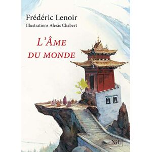Lenoir, Frédéric L'âme du monde Edition illustrée - Lenoir, Frédéric L'âme du monde Edition illustrée -
