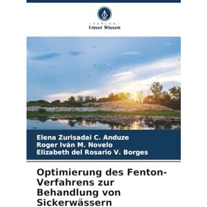 C. Anduze, Elena Zurisadai Optimierung des Fenton-Verfahrens zur Behandlung von Sickerwässern C. Anduze, Elena Zurisadai Optimierung des Fenton-Verfahrens zur Behandlung von Sickerwässern