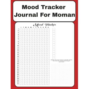 Dylocastino, Francisco Mood Tracker Journal For Woman: Mood Tracker With Easy to Track and Print Assign color and Mental Clarity,Mood,Mental Health and More Assign color and ... to your mood 8.5 x11 inches, 120 pages Dylocastino, Francisco Mood Tracker Journal For Woman: Mood Tracker With Easy to Track and Print Assign color and Mental Clarity,Mood,Mental Health and More Assign color and ... to your mood 8.5 x11 inches, 120 pages